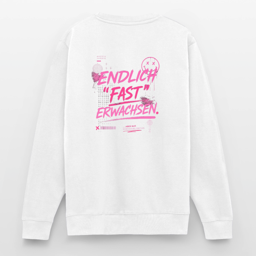 Unisex Pullover " fast Erwachsen pink" - Weiß