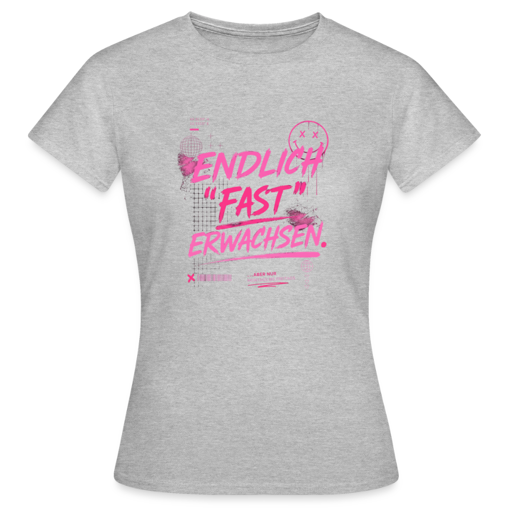 Frauen T-Shirt "fast Erwachsen pink" - Grau meliert