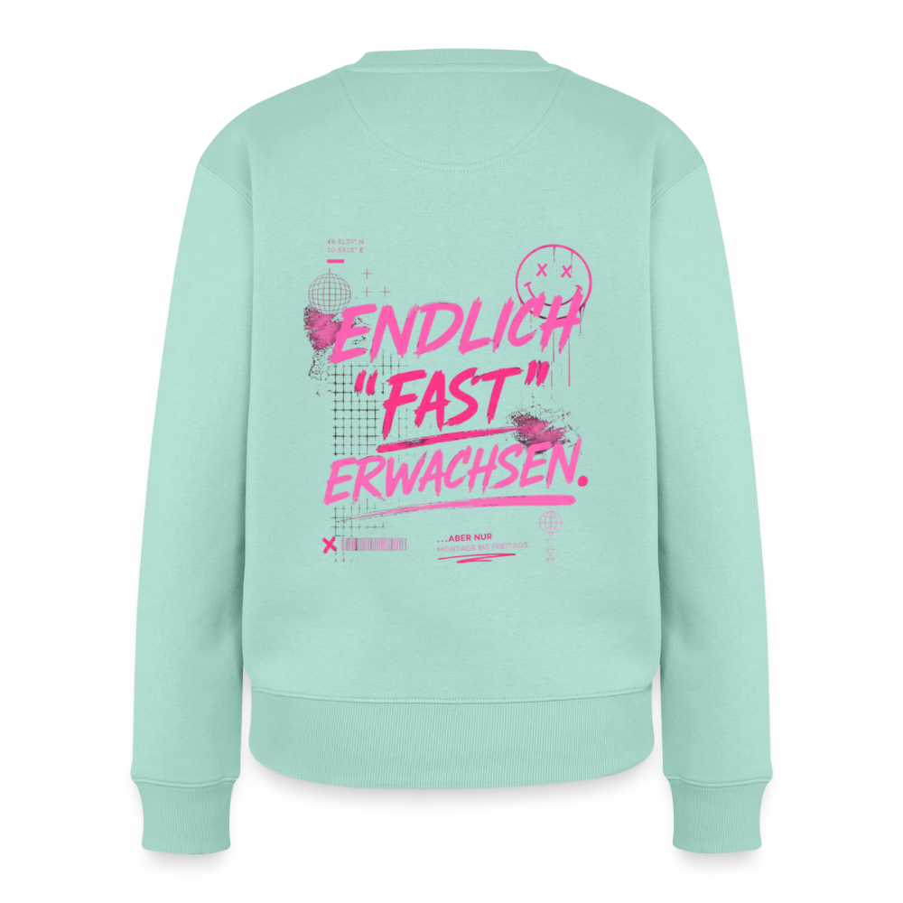 Frauen Premium Pullover " fast Erwachsen pink" - Mint 